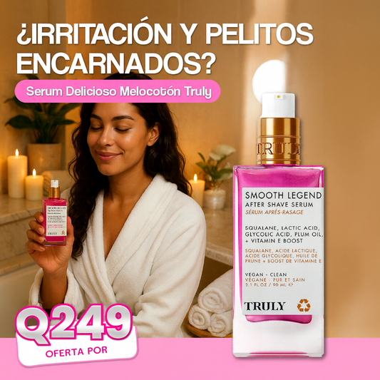 Serum Delicioso Melocotón - Truly™️